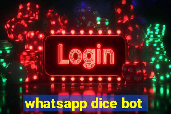 whatsapp dice bot